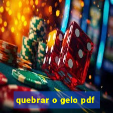 quebrar o gelo pdf